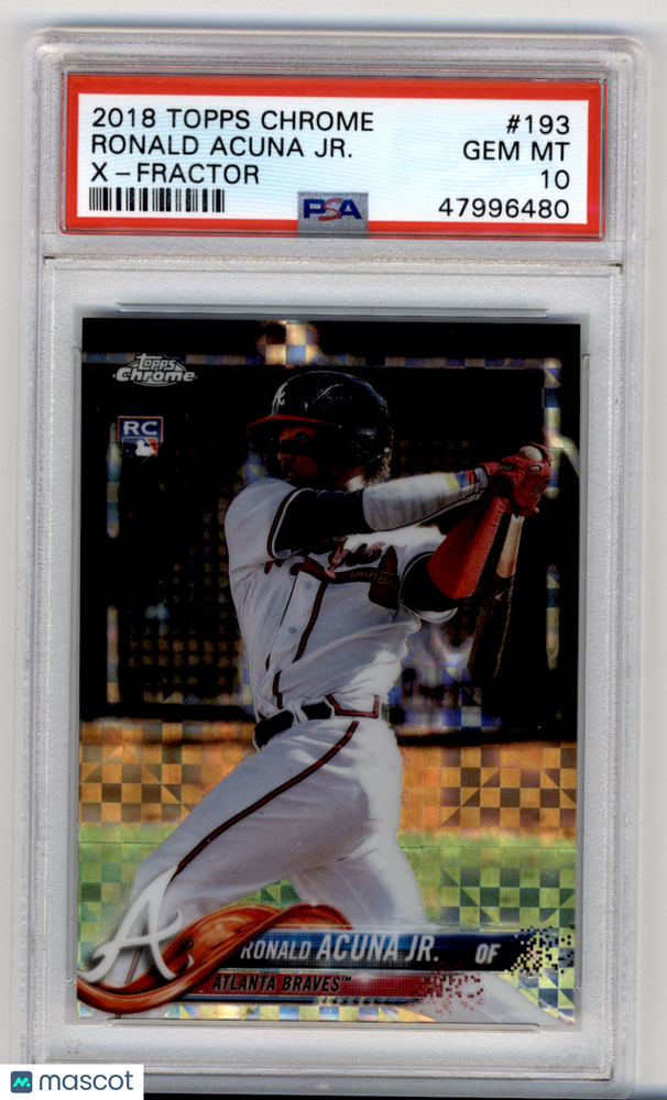 2018 Topps Chrome Ronald Acuna JR. #193 X Fractor PSA 10