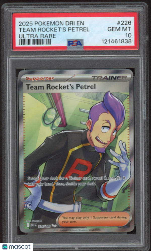 2025 Pokemon Dri EN-Destined Rivals Team Rocket's Petrel #226 Ultra Rare PSA 10