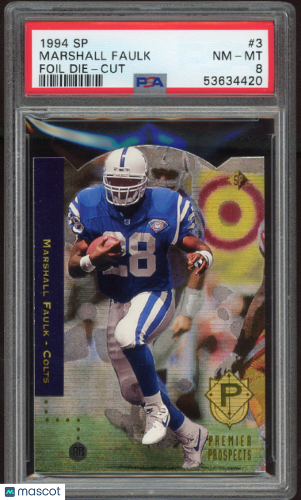 1994 SP Marshall Faulk #3 Foil Die Cut PSA 8