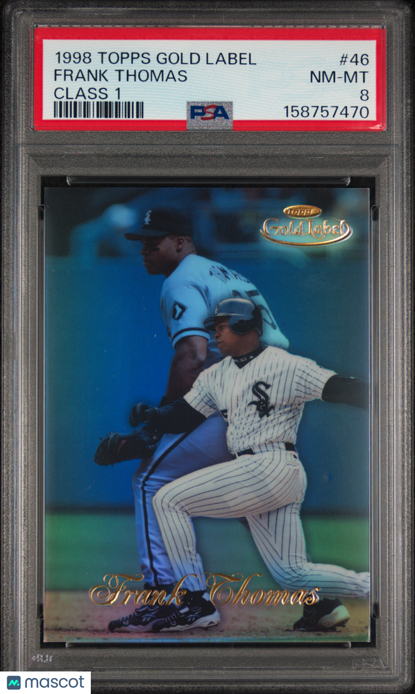 1998 Topps Gold Label Class 1 Frank Thomas #46 PSA 8