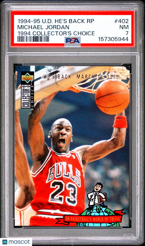 1994 Upper Deck Jordan 94-95 He's Back Reprints Michael Jordan #402 1994 Collector's Choice PSA 7