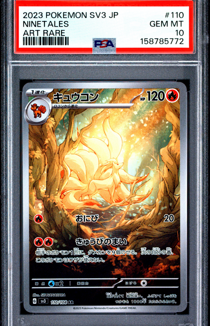 2023 Pokemon Japanese SV3-Ruler Of The Black Flame Ninetales #110 Japanese Art Rare PSA 10