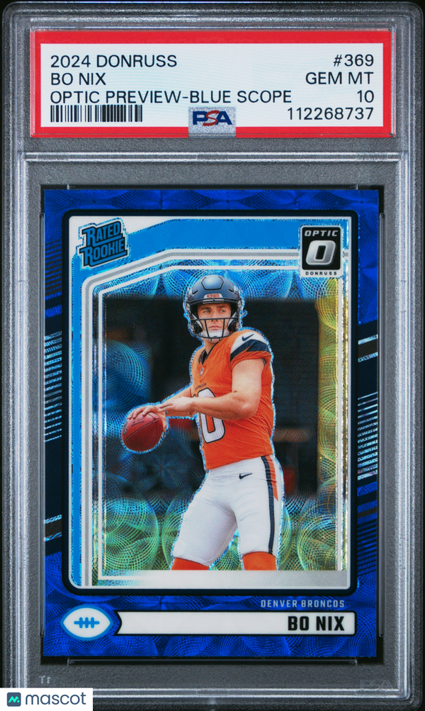 2024 Panini Donruss Bo Nix #369 Optic Preview Blue Scope PSA 10