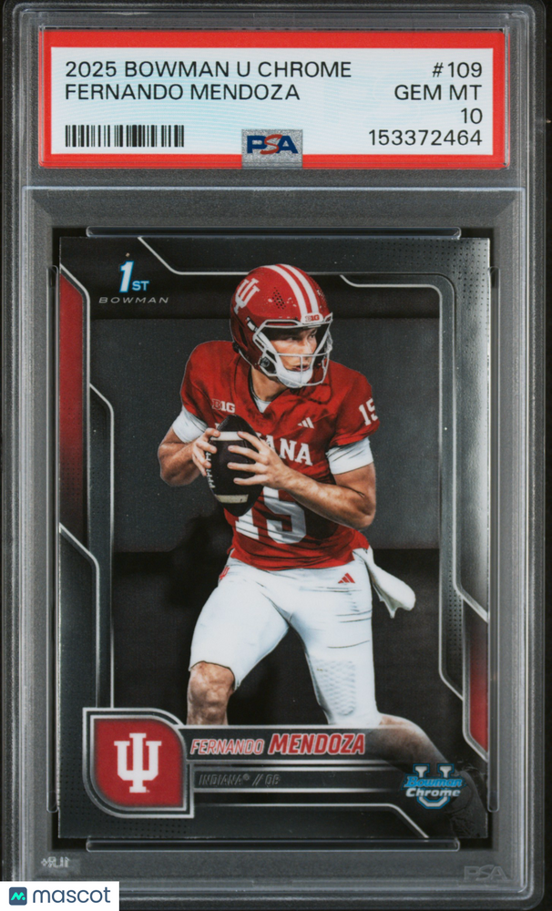 2025 Bowman University Chrome Fernando Mendoza #109 PSA 10