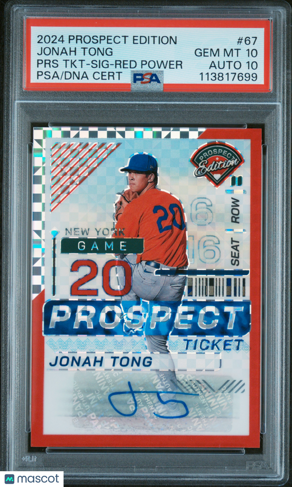2024 Panini Prospect ED Ticket Jonah Tong #67 PRS TKT SIG Red Power PSA 10