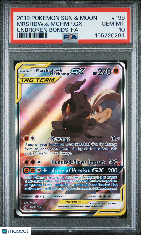 2019 Pokemon Sun & Moon Unbroken Bonds Mrshdw. & Mchmp. GX #199 Unbroken Bonds-Fa PSA 10