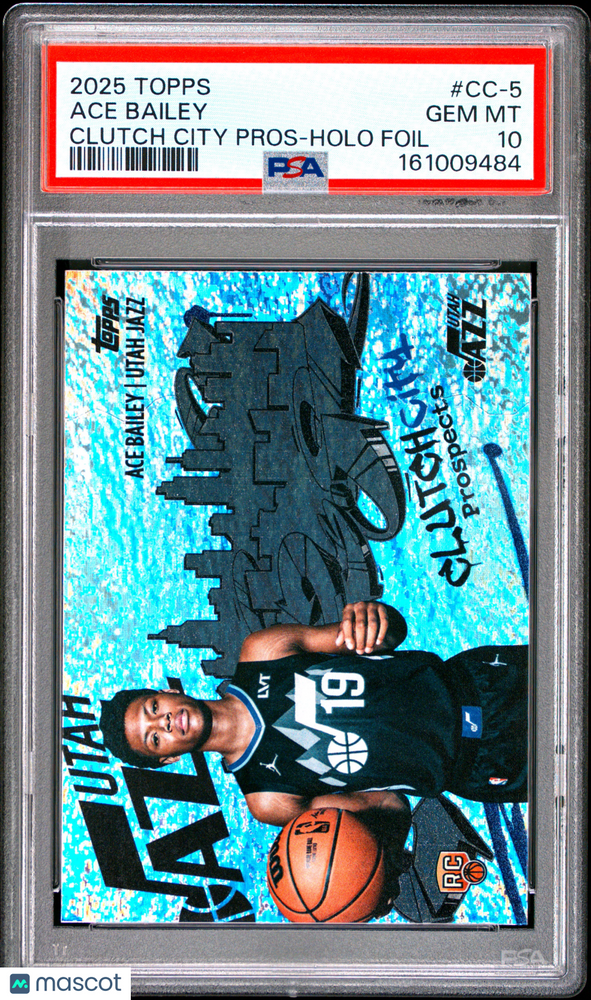 2025 Topps Clutch City Prospects Ace Bailey #CC-5 Holo Foil PSA 10