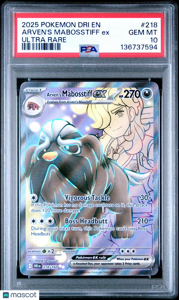 2025 Pokemon Dri EN-Destined Rivals Arven's Mabosstiff EX #218 Ultra Rare PSA 10
